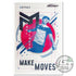 Discraft Accessory Discraft Paul McBeth - Make Moves Poster