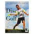 Book: The Definitive Guide to Disc Golf - by Justin Menickelli and Ryan "Slim" Pickens - Gotta Go Gotta Throw